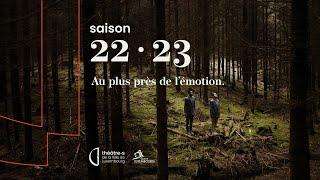 Les Théâtres de la Ville de Luxembourg présentent : Saison 22·23