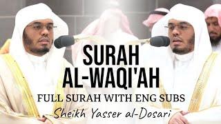 Surah Waqi'ah Full | Isha -5th & 6th Sep 2024 | Sheikh Yasser al-Dosari | #ياسر_الدوسري