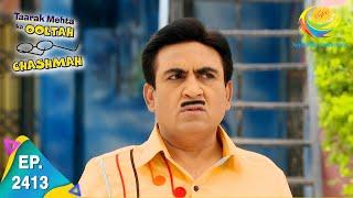 Taarak Mehta Ka Ooltah Chashmah - Episode 2413 - Full Episode