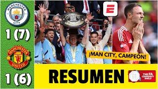 MANCHESTER CITY, CAMPEÓN tras vencer en PENALES al MAN UNITED. GOL DE GARNACHO | Community Shield