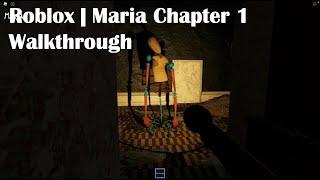 Roblox | Maria? Chapter 1 Walkthrough