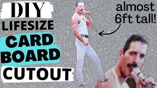 DIY HOW TO CARDBOARD CUTOUT OF ANYONE!