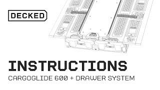 DECKED Installation | CargoGlide 600 on Drawer Systems