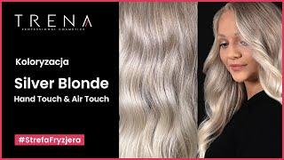 Silver Blonde by Air Touch & Hand Touch | Trena x Cuts & Colors  Platynowy Blond