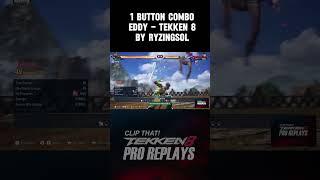 1 button combo Eddy , Easiest Combo in Tekken 8 in the History performed by  RyzingSol