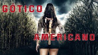 Gótico Americano (2017) [Terror] [Suspenso] Película Completa Doblada en Español | American Gothic