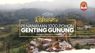 REBOISASI 1000 POHON DI GENTING GUNUNG BERSAMA PENCINTA ALAM SMAN 1 SUKOREJO