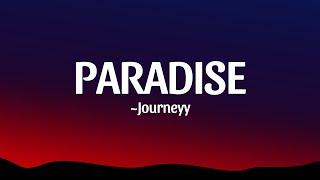 Journeyy - Paradise (Lyrics)