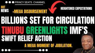 NO MORE DELAY! BILLIONS SET FOR CIRCULATION AS TINUBU GREENLIGHTS IMF'S SWIFT RELIEF ACTION #money