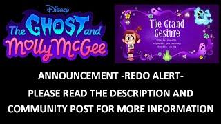 The Ghost And Molly McGee's The Grand Gesture BE LIKE... REDO Announcement (Rant - READ DESCRIPTION)