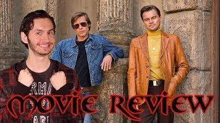 Once Upon a Time In Hollywood - Movie Review