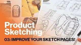 Sketching Tutorial 03 - Improve your Industrial Design sketch pages with these easy steps!