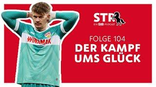 VfB STR: Folge 104 | Der Kampf ums Glück