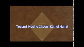 Touami, Hocine Chaoui, Kamel Nemri   Gasba 100%MIX