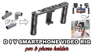 How to make Smartphone Video Rig Case | Camera Stabilizer | DIY PHONE HOLDER