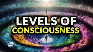 Levels Of Consciousness