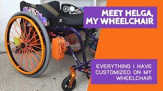 Everything I Have Customized on My Wheelchair