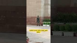 Indian army duty India gate delhi || #shorts #trending #share #indianarmy