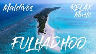 FLYING OVER MALDIVES (4K) - Fulhadhoo island, RELAX MUSIC