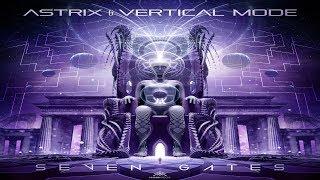 Astrix & Vertical Mode - Seven Gates