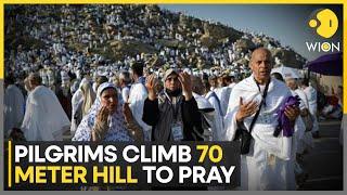 Hajj 2024: Muslim pilgrims pray on Mount Arafat in Hajj | WION LIVE