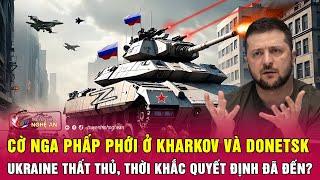 Cờ Nga phấp phới ở Kharkov và Donetsk, Ukraine thất thủ, thời khắc quyết định đã đến?