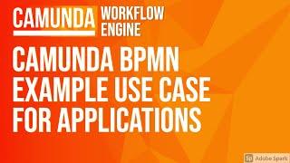 Camunda BPMN's  Example Usecase #16