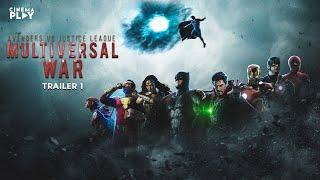 Avengers vs Justice League: MULTIVERSAL WAR Trailer 1