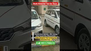 Delhi to Kasol one way car | Taxi for Kasol Manali trip | Innova for Himachal trip #himachal #kasol