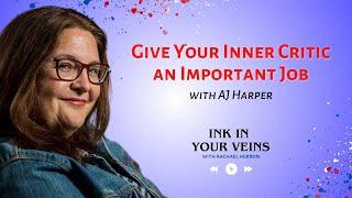 460 | Give Your Inner Critic an Important Job with AJ Harper