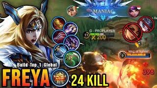 24 Kills + MANIAC!! Monster Offlane Freya Insane ATK Speed Build!! - Build Top 1 Global Freya ~ MLBB