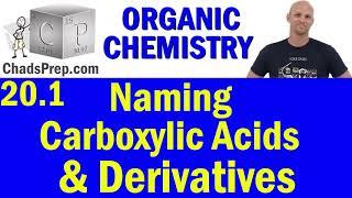 20.1 Naming Carboxylic Acids and Acid Derivatives | Organic Chemistry