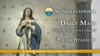 Daily Mass at the Manila Cathedral - August 31, 2022 (7:30am)