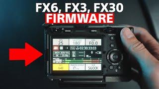 Sony FX3/FX30, FX6 FIRMWARE UPDATE Roadmap