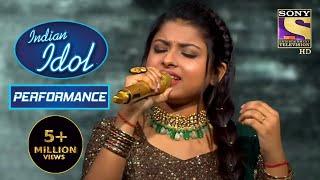 Arunita के Performance ने किया सबको Impress I Indian Idol Season 12