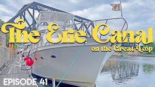 EP 41 - Locking the Erie Canal on Americas Great Loop