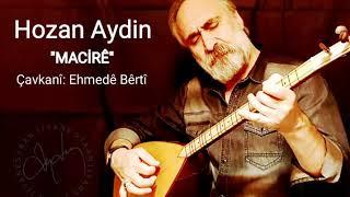 HOZAN AYDIN - MACİRÊ (Official Music)