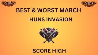 EVONY - BEST & WORST MARCH for HUNS INV EVENT