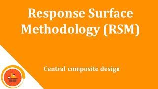 Response Surface Methodology - RSM - tutorial