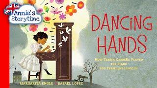 Dancing Hands by Margarita Engle, illustr. by Rafael López I Read Aloud I Biography books for kids