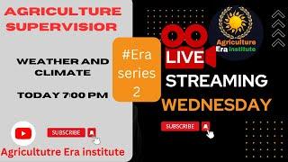 Agriculture supervisior | #Eraseries | weather and climate | #quiz