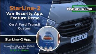 [#StarLineUK] StarLine Van Security Smartphone App. | Feature Demo | Ford Transit Custom