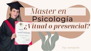 Estudiar un MASTER en PSICOLOGÍA VIRTUAL O PRESENCIAL -Psicóloga María Paula