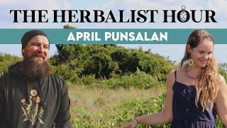 Wild Herb Academy's April Punsalan | The Herbalist Hour Ep. 30