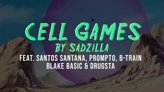 Cell Games (feat. Santos Santana, Prompto, B-Train, Blake Basic & Drugsta)