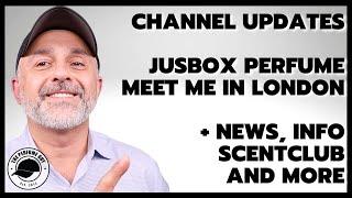 CHANNEL UPDATES: My Jusbox Fragrance - Meet Me In London + News, Info, ScentClub++