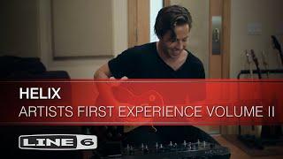 Artists Experience Helix For The First Time Volume II | Line 6