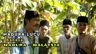 MADURA LUCU,.// BAHASA MADURA - MALAYSIA