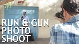 Run & Gun Photo Shoot Tips