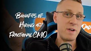 Benefits of Hiring a Fractional CMO